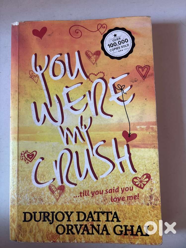 The name of the book is You were my first crush by DurjoyDatta