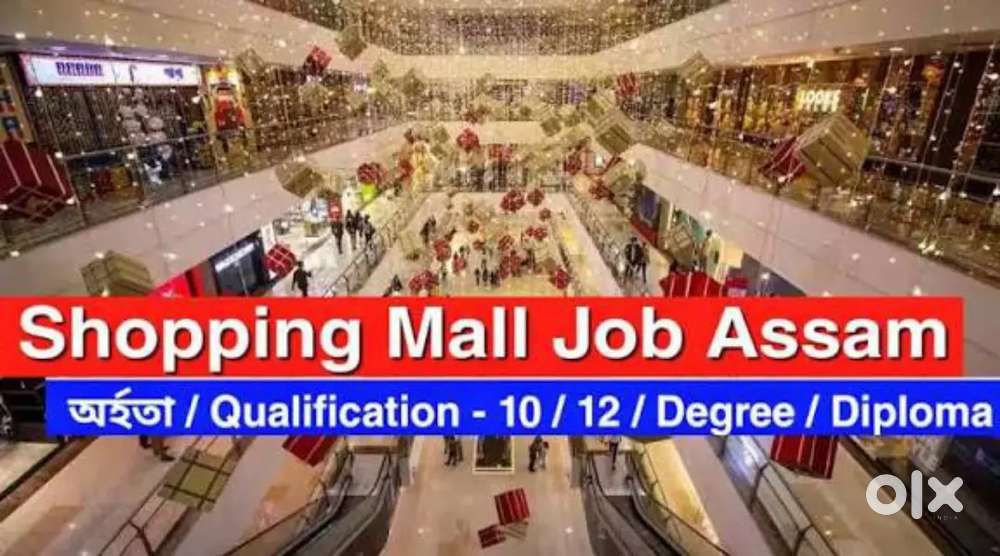 SHOPPING MALLS NEW VACANCIES OPENING AT GUWAHATI FOR OCTOBER MONTH NOW
