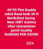 40*55 Double sided Road 30 ft near ISBT