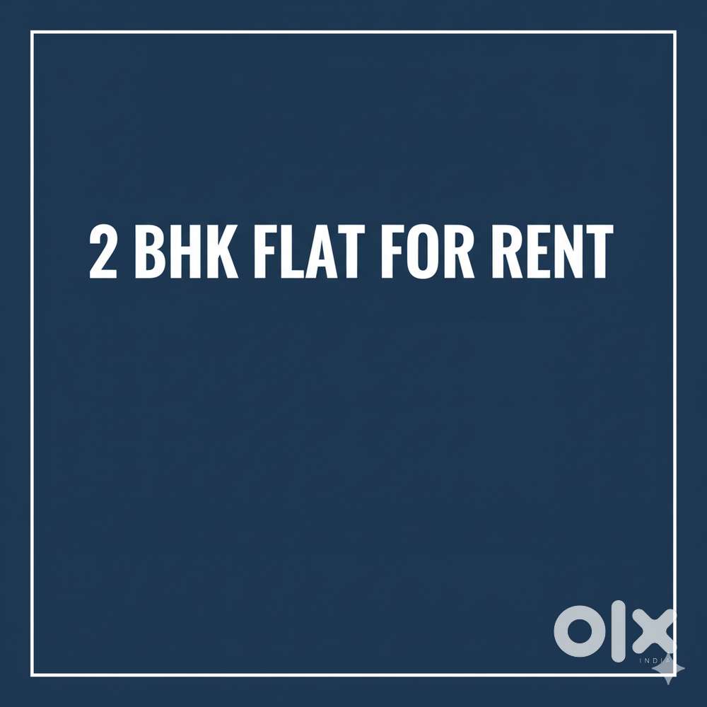2BHK Flat For Rent