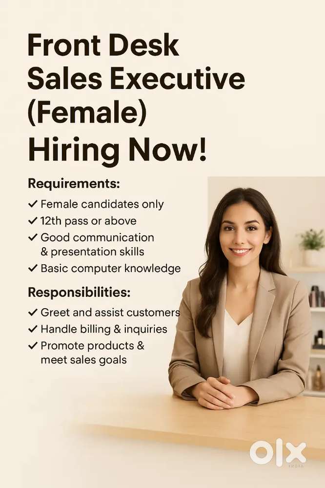 “Hiring Smart & Confident Girl for Front Desk Sales Role!