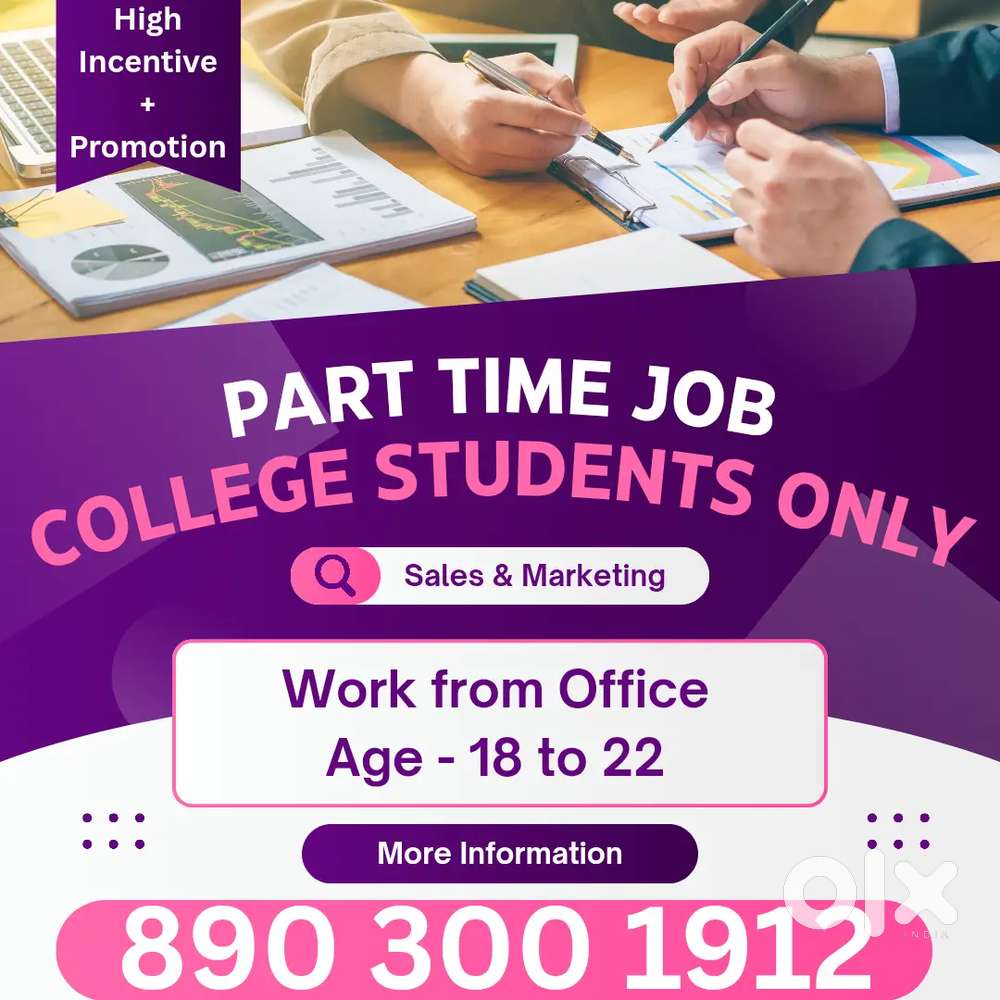 We are looking for actively working students as part time.