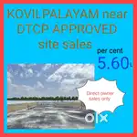 KOVILPALAYAM NEAR DTCP APPROVED SITE DIRECT OWNER SALES PER CENT 5.60L