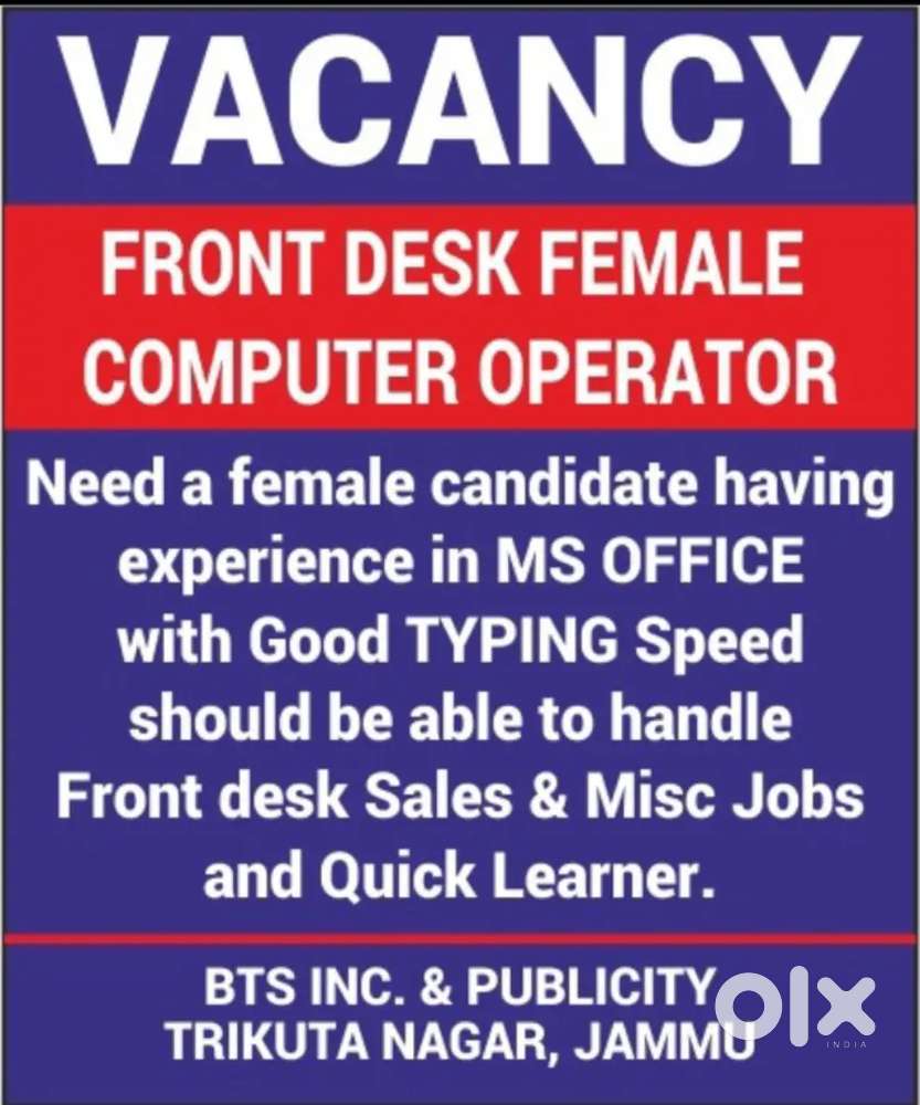 FRONT DESK FEMALE COMPUTER OPERATOR