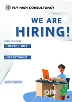Vacancy available for office boy and receptionist