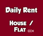 Daily Rent House/ Flat