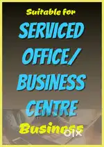 Suitable for Serviced Office/ Business Centre Business