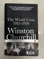 Winston Churchill - The World Crisis 1911-1918