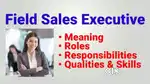 FIELD SALES EXECUTIVE