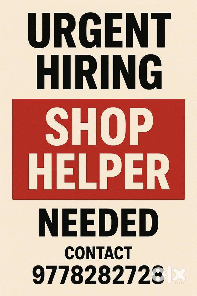 Urgent shop helper need for a mini mart