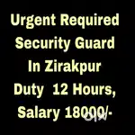 Security guard job Zirakpur urgent