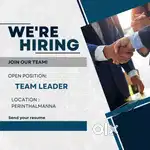 WR'RE HIRING TEAM LEADER IN PERINTHALMANNA
