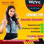 **URGENT** Education Counselor | Kochi Ernakulam