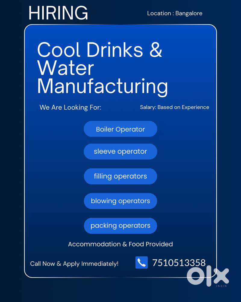 URGENT HIRING – COOL DRINKS & WATER MANUFACTURING UNIT (BENGALURU)