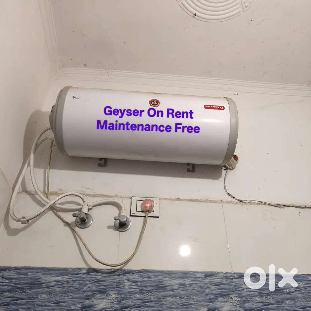 Geyser On Rent, Maintenance Free, Immediate Installation