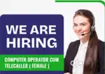 Urgently hiring Computer operator cum Telecaller