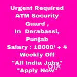ATM Security Guard Job Derabassi, Punjab - All India Candidate Welcome