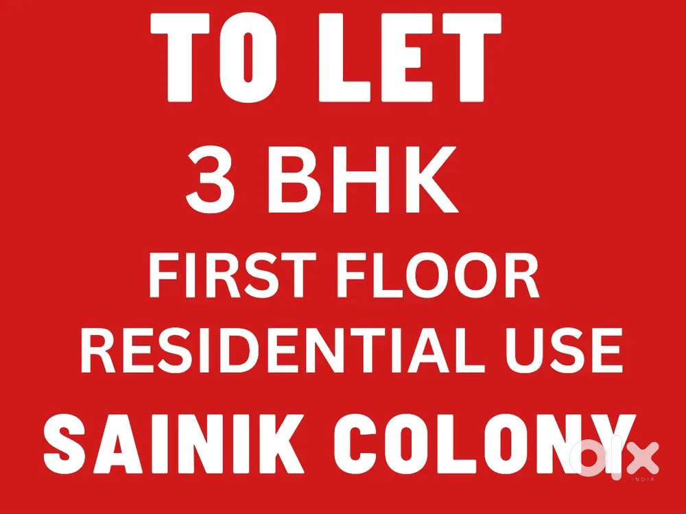 3BHK for rent in Sainik Colony
