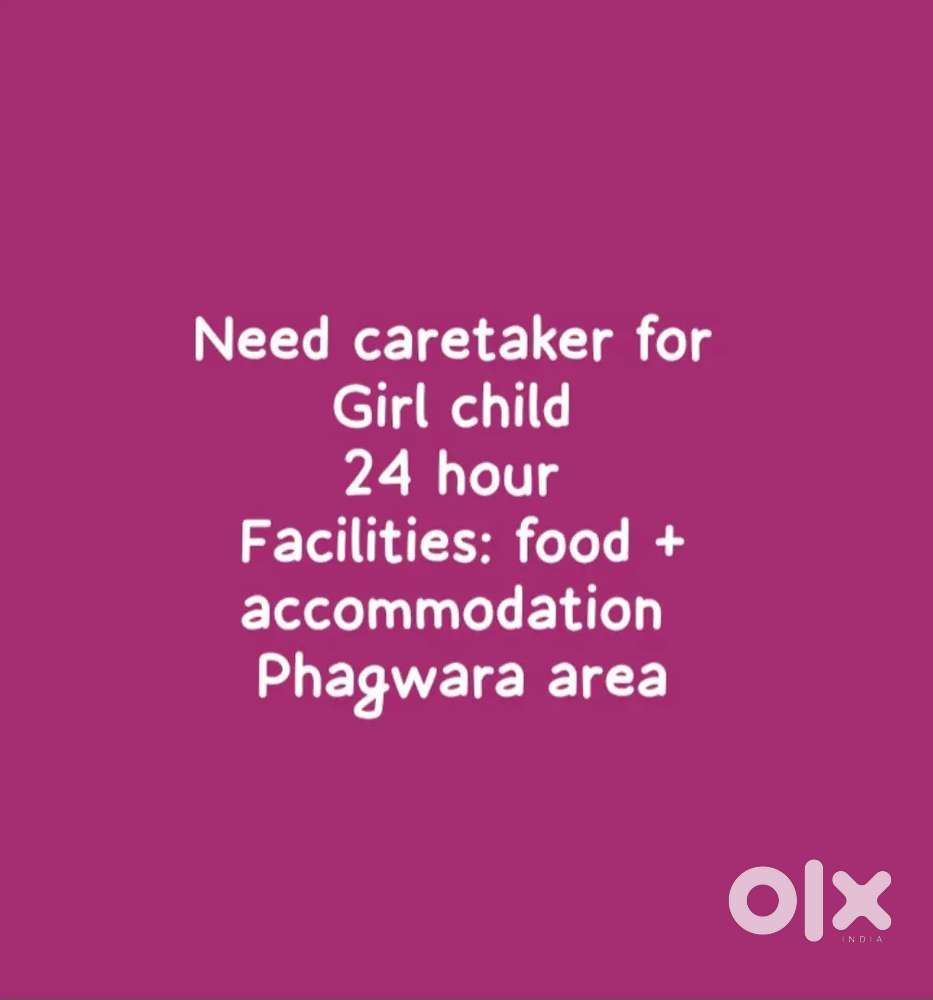 Need caretaker girl in phagwara area