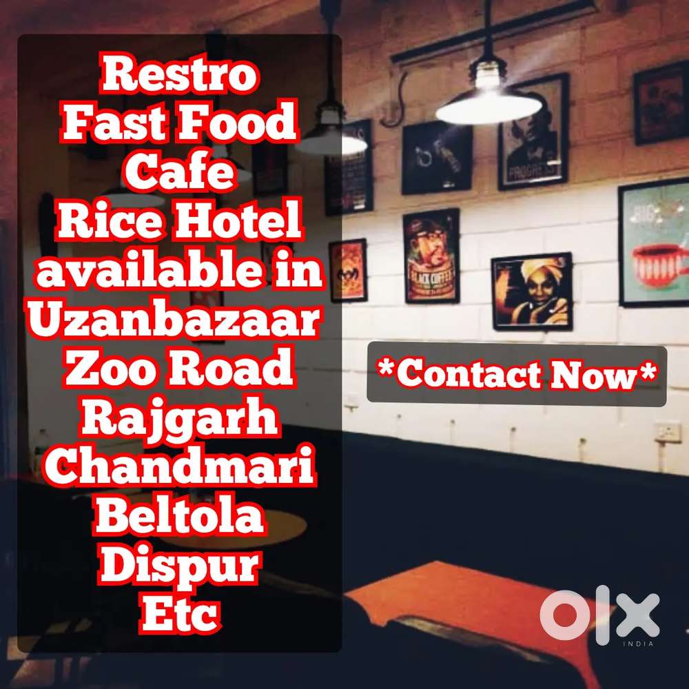 Restro Fast Food Cafe available in Prime Locations for Rent @ Guwahati