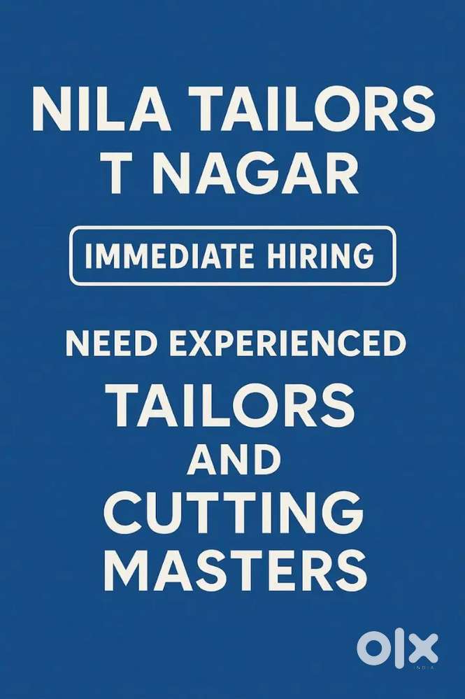Chennai - Nila Tailors, T Nagar - Immediate Hiring!