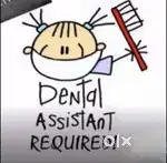 Female assistant required in Dental Clinic