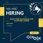 Wanted Part-Time Salesman For Clothing Shop