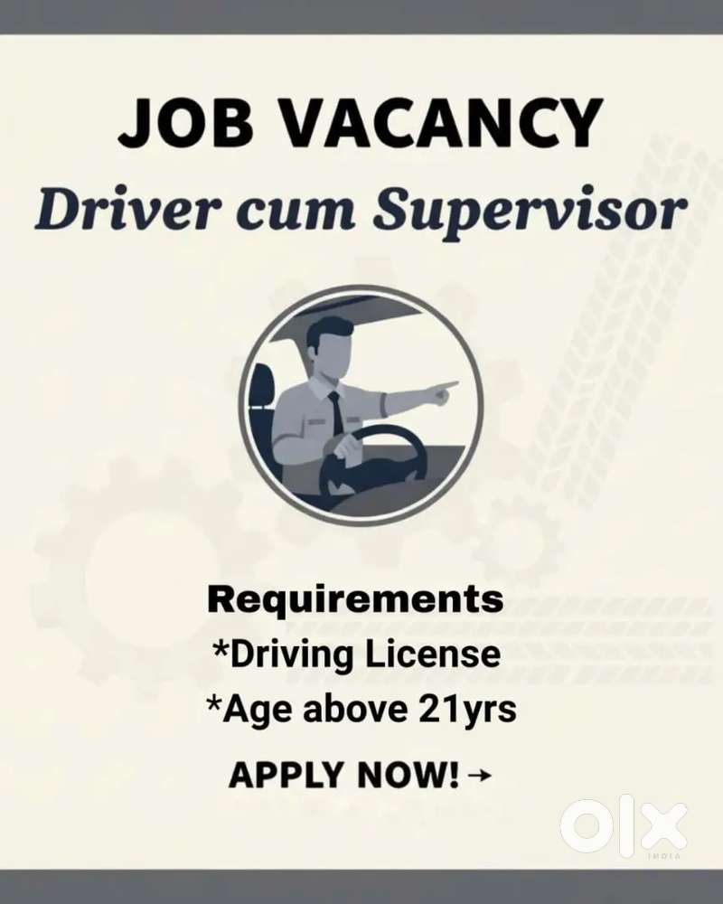 Driver cum Supervisor