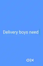 Delivery boys need