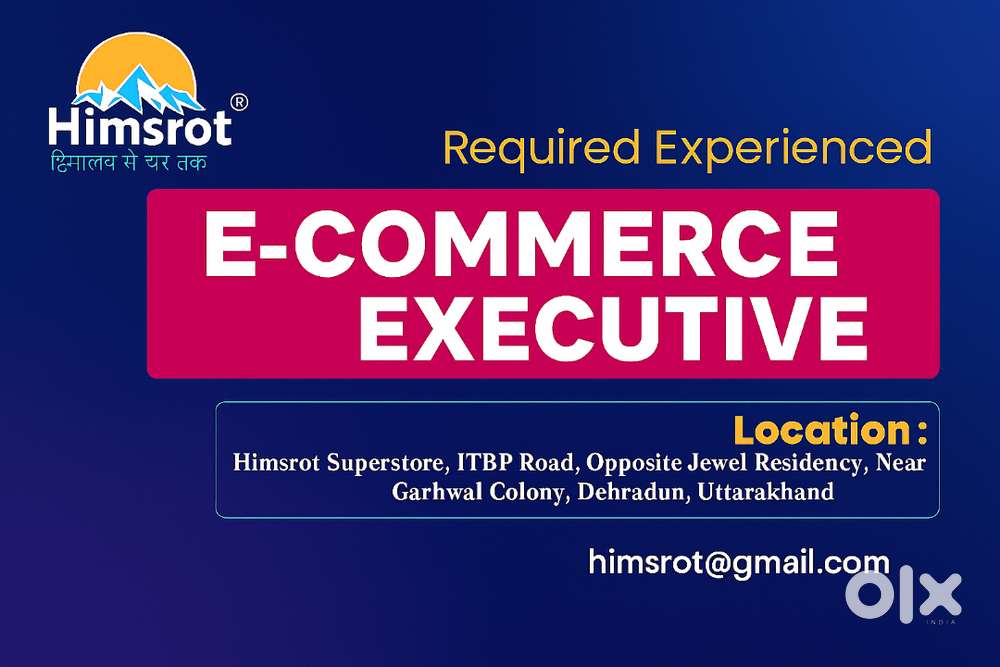E-Commerce Executive  Required – Dehradun