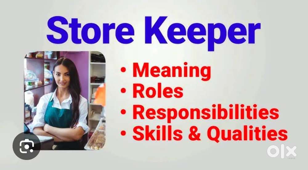 Responsible store incharge requirement