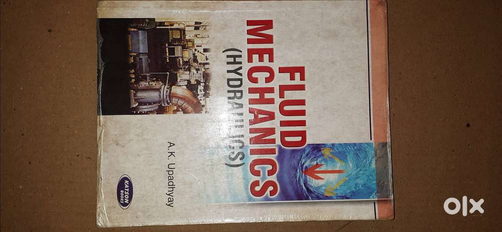 Fluid Mechanics (Hydraulics) - by A.K Upadhyay