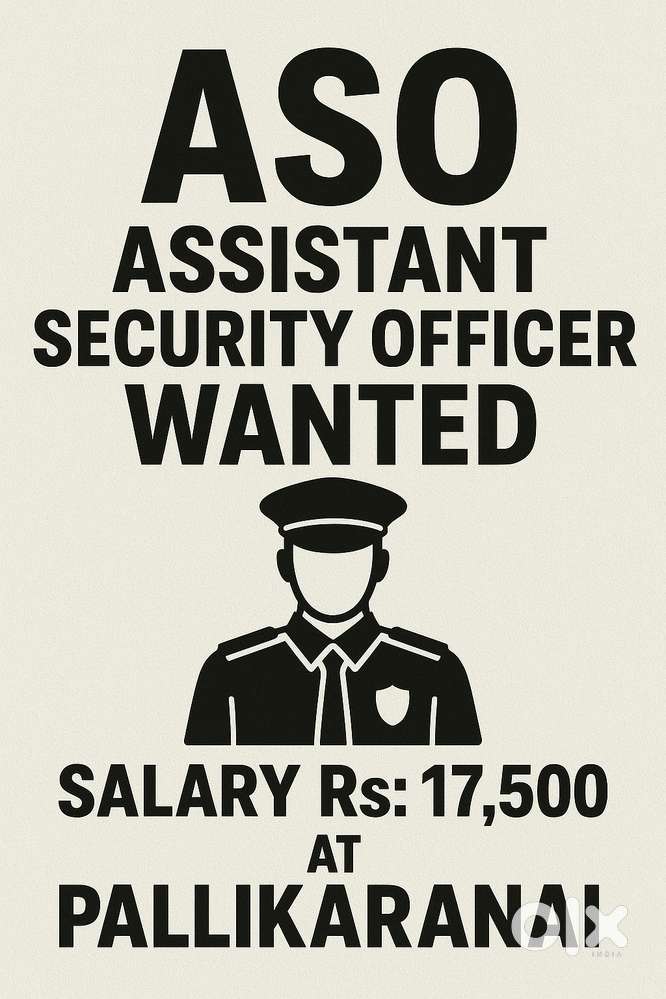 Security Guards & ASO - Pallikaranai