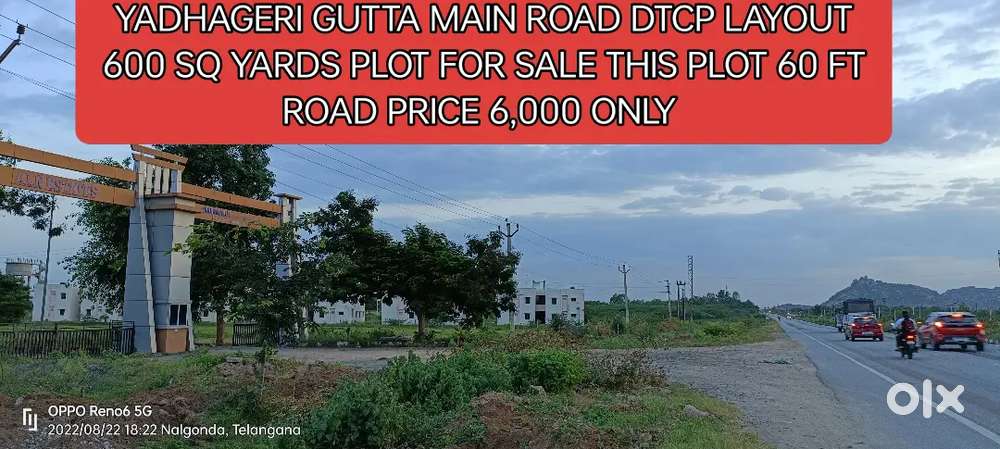 6000, FOR SQ YARD YADHAGERI GUTTA HIGH WAY LAYOUT DTCP