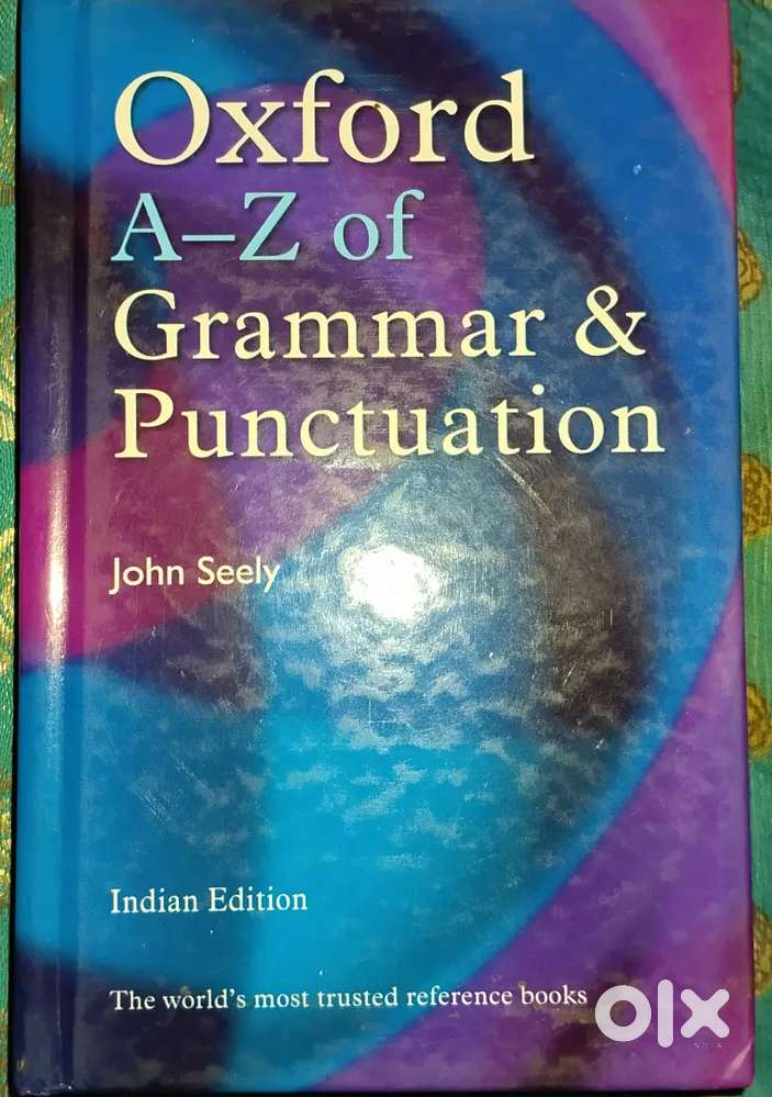 Oxford A-Z of Grammar & Punctuation by John Seely (Indian Edition)