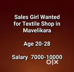 We need an experienced sales girl between the age of 20-28.