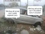 We Deal with any scrap car n valid expired cars n unused cars