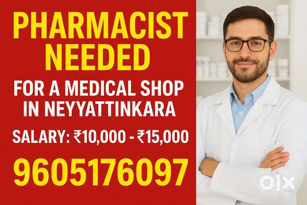 Pharmacist needed for a medical shop