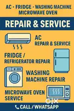 WASHING MACHINE, FRIDGE, A/C, MICROWAVE OVEN REPAIR AND SERVICE