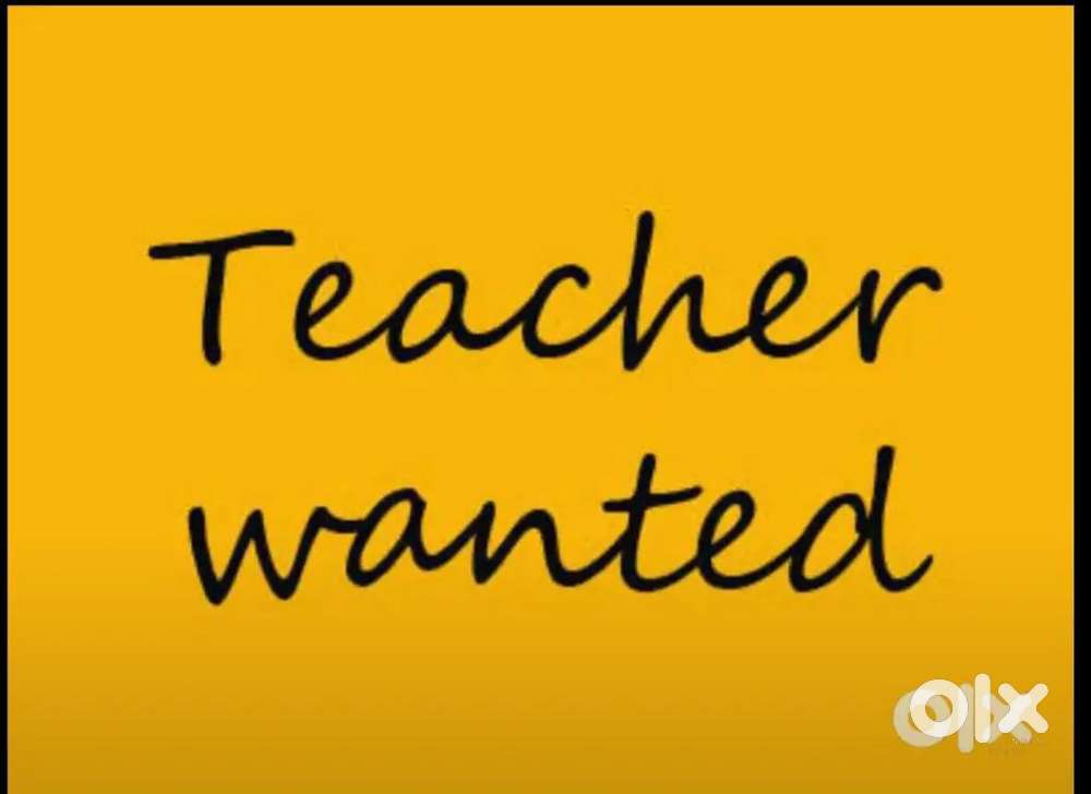 Need female teacher