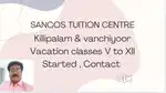 SANCOS TUITION CENTRE, KILLIPALAM & VANCHIYOOR, THIRUVANANTHAPURAM