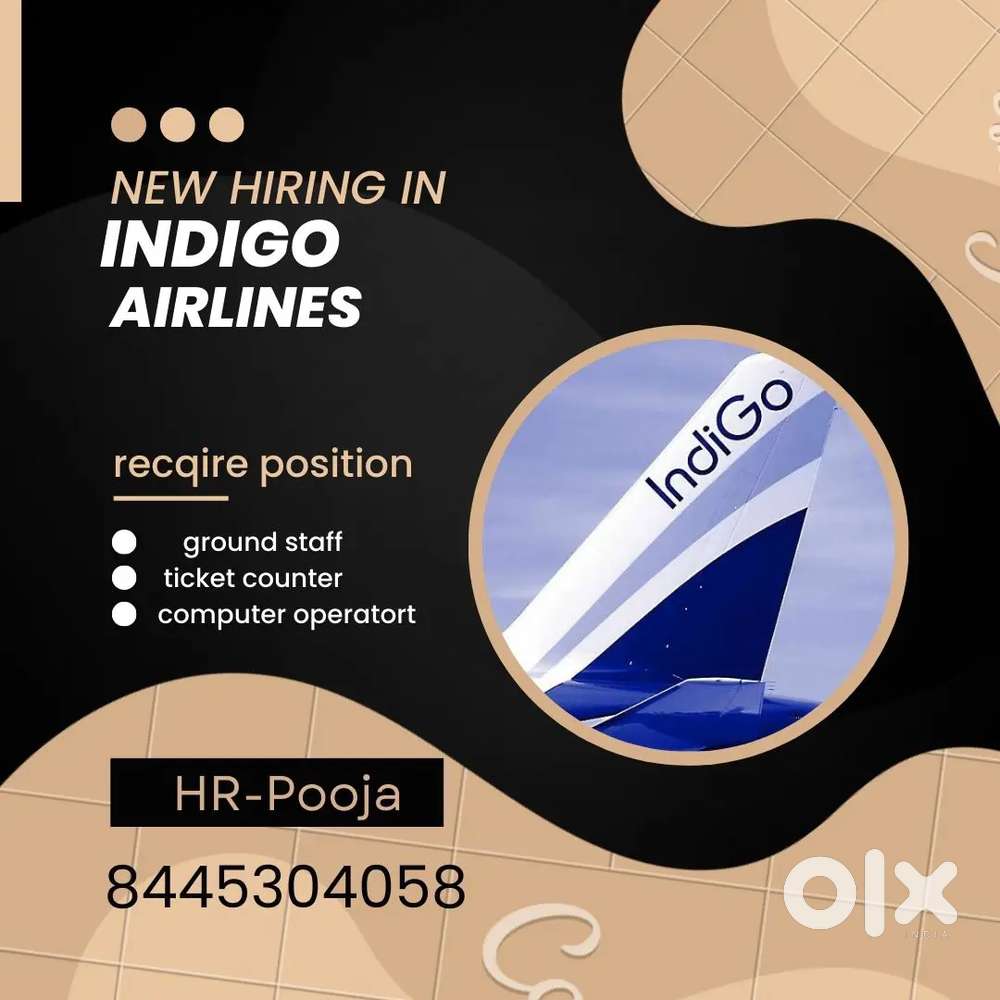 hiring ground staff ticket counter job in indigo airlines