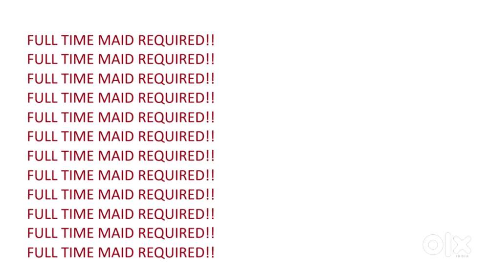 Fulltime all rounder maid required in Delhi