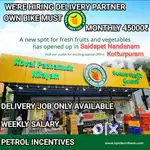 KPN - SAIDAPET NANDANAM KOVAI PAZHAMUDIR NILAYAM WANTED DELIVERY BOYS