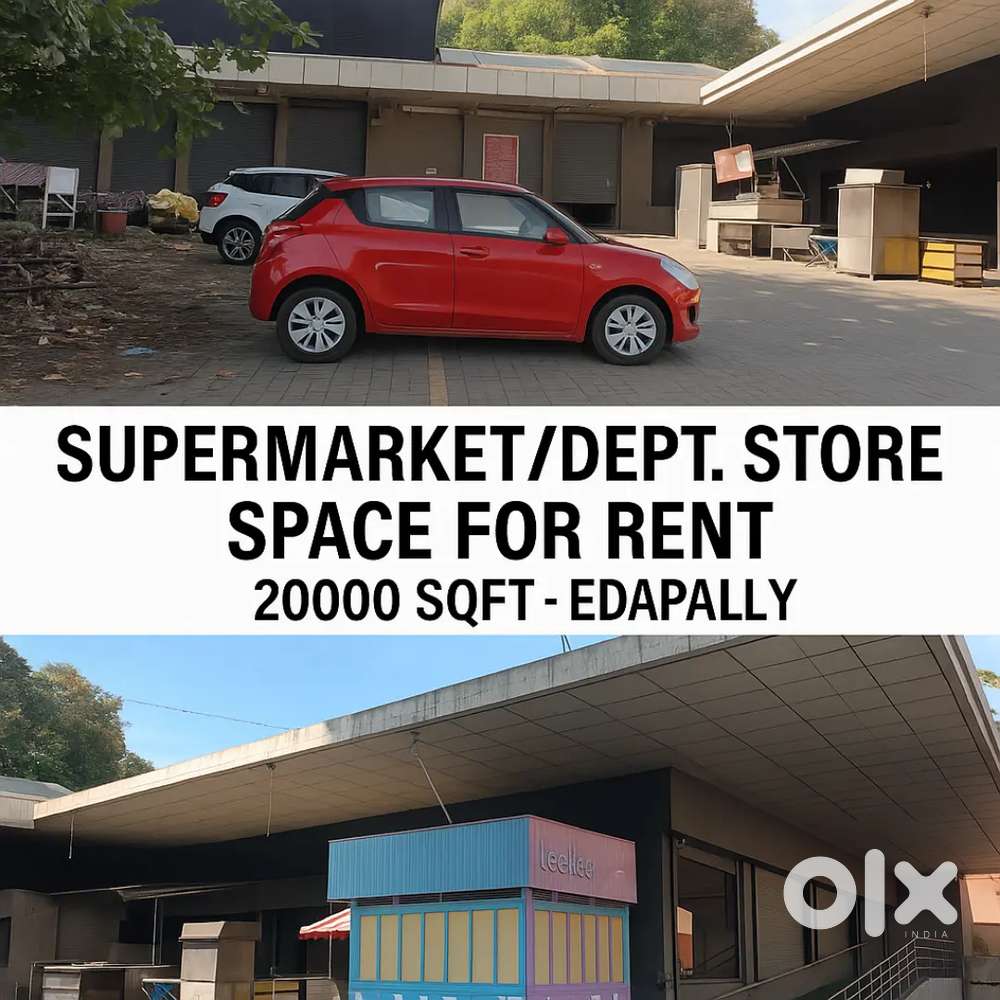 Supermarket / Dept Store - Thrikkakara -20000 sqft - 30+ Car Park - 8L