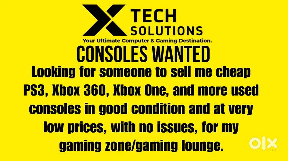 Looking for someone to sell me cheap PS3, Xbox 360, Xbox One