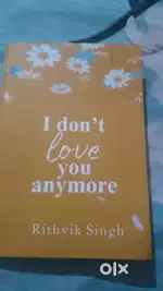 I don't love you anymore by rithvik singh your heart need this book
