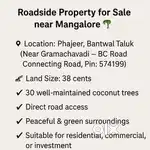 38 Cents Roadside Land for Sale – Phajeer, Bantwal Taluk ,Mangalore