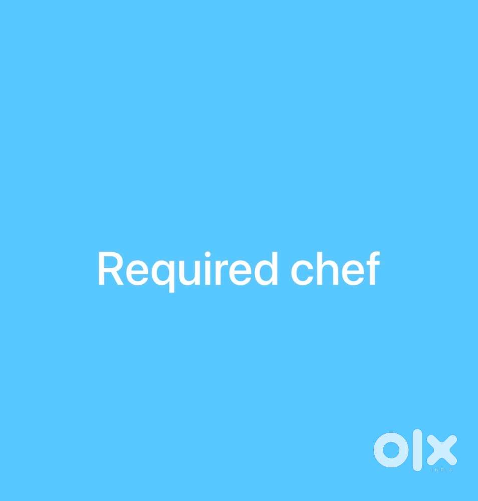 Need good chefs