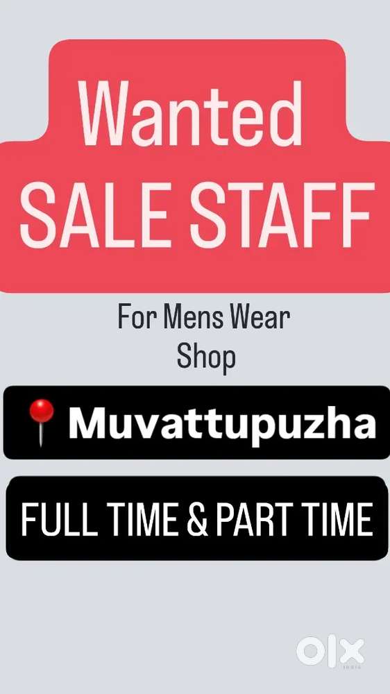 We need a sale staff for our Unisex clothing store